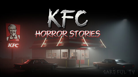 3 KFC Horror Stories | English Horror Stories | CarefulTV