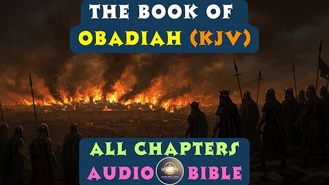 Book of Obadiah - Audio Bible (KJV) | King James Version | Complete Chapter | Audio Bible Hub
