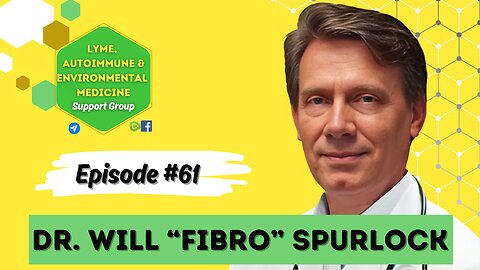 Episode #61 Dr. William "Fibro" Spurlock