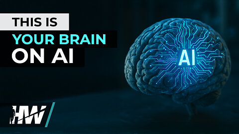 THIS IS YOUR BRAIN ON AI