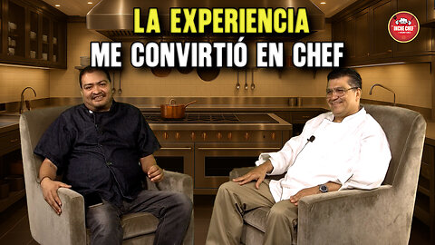 La experiencia me convirtió en Chef | Inche Chef 🧑‍🍳