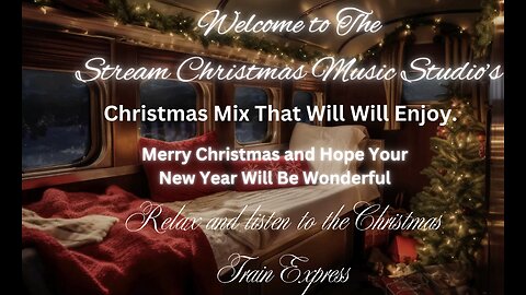 Christmas Train Express, Merry Christmas, Christmas Music Mix all will enjoy