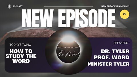 How To Study The Word Ep. 2