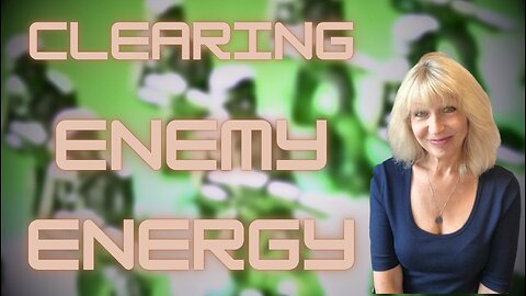 Clearing Enemy Energy