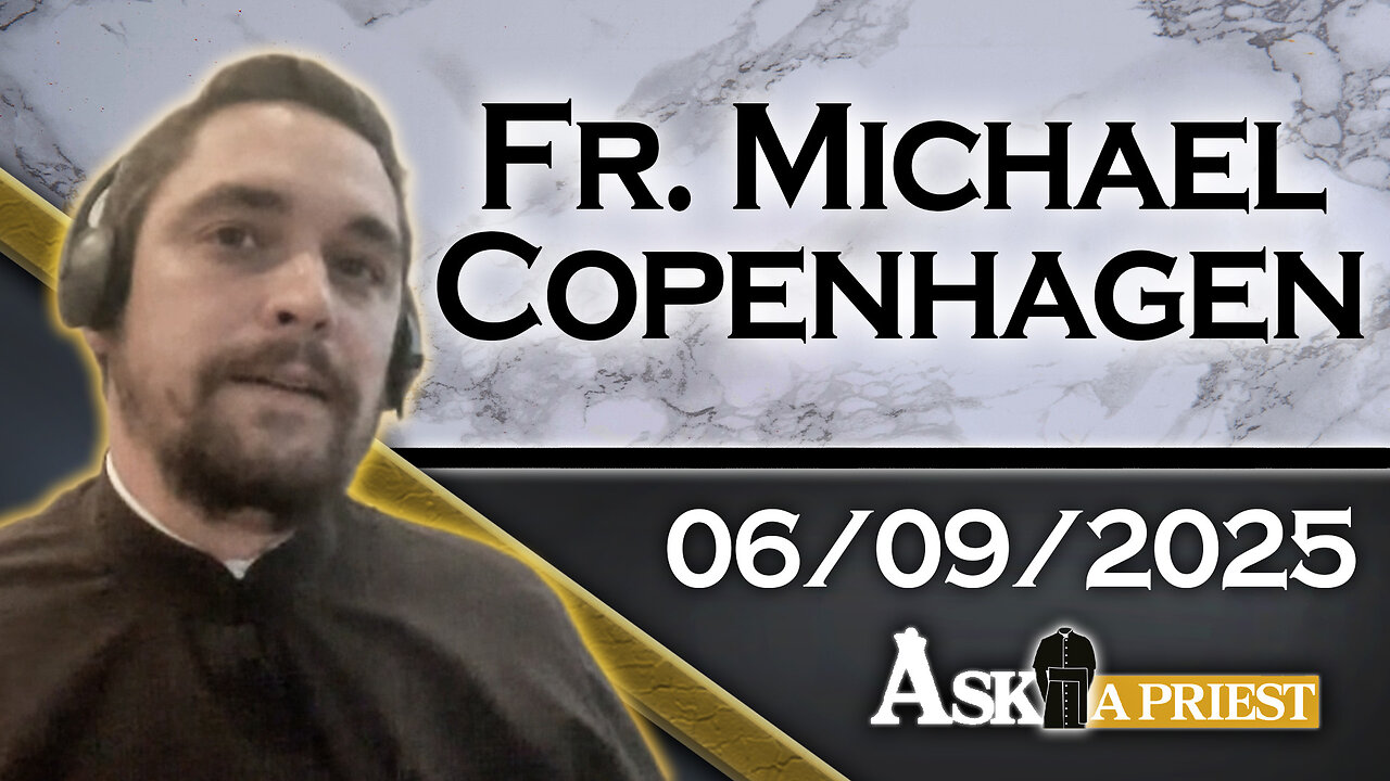 AAP with Fr. Michael Copenhagen – 6/9/25 - When And Why Did The Melkites Reunite With Rome?