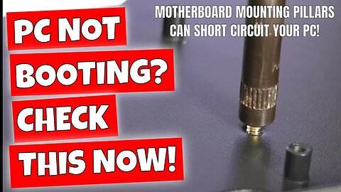 Why Is My PC Not Booting No Power Or No Display PC Motherboard Mounting Pillar Guide