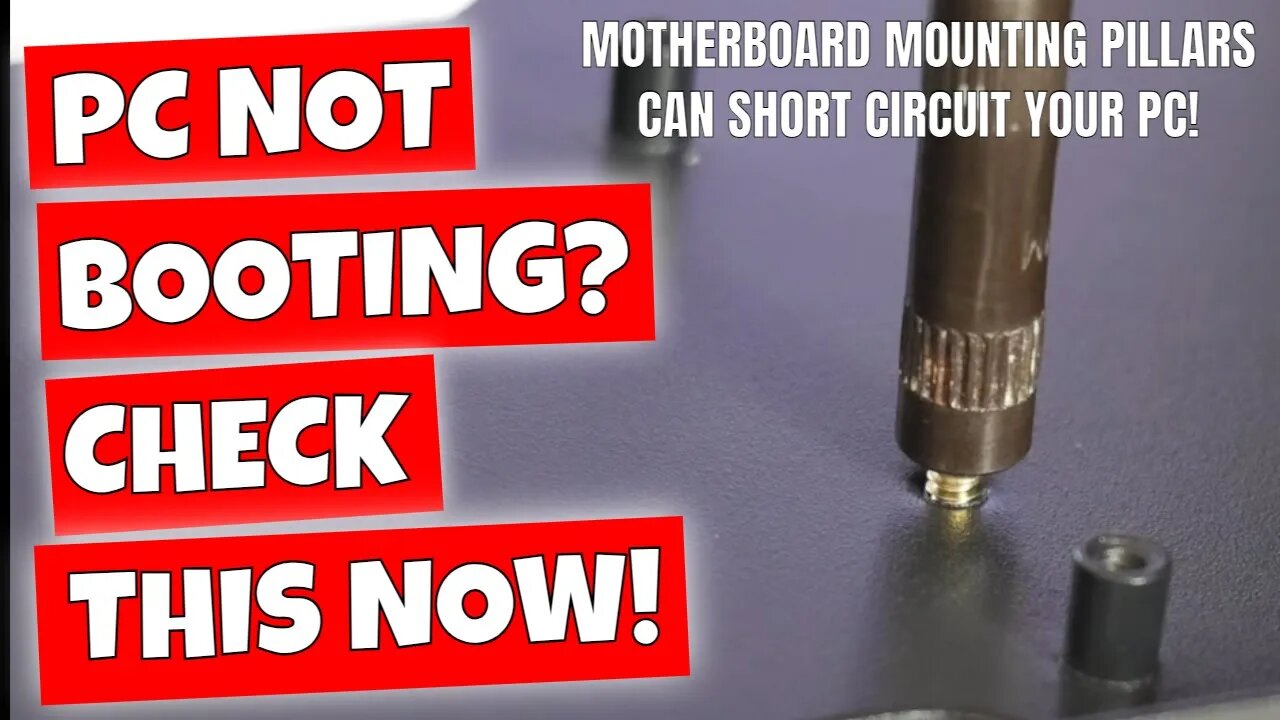Why Is My PC Not Booting No Power Or No Display PC Motherboard Mounting Pillar Guide