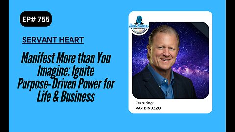 Manifest More than You Imagine: Ignite Purpose‑Driven Power for Life & Business w/ Papi DiNuzzo