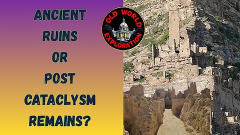 Ancient Ruins Or Post Cataclysm Remains?