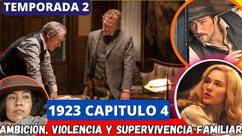 1923 Temporada 2 Episodio 4 Final Explicado