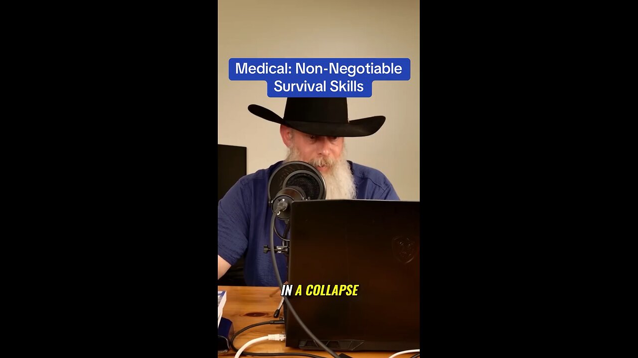 Medical: Non-Negotiable Survival Skills