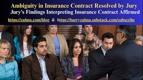 Ambiguity in Insurance Contract Resolved by Jury
