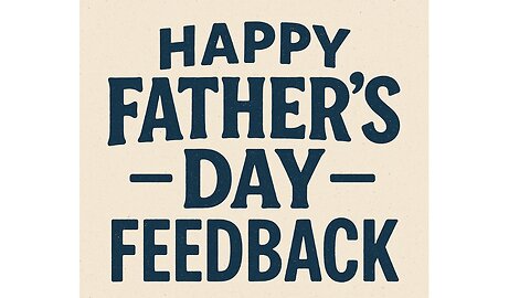 father's day feedback reaction