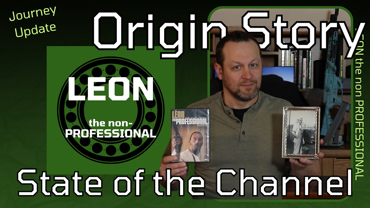 Origin Story & Channel Update: How this started, and where it is going.