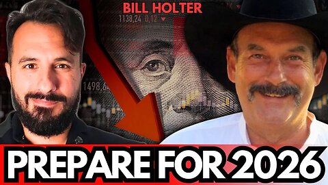 Bill Holter's 3 DIRE Warnings for 2026