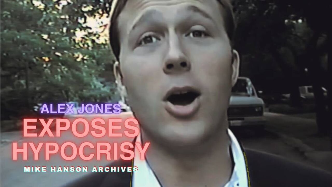 Alex Jones Exposes Hypocrisy(Infowars Archives 1990's)