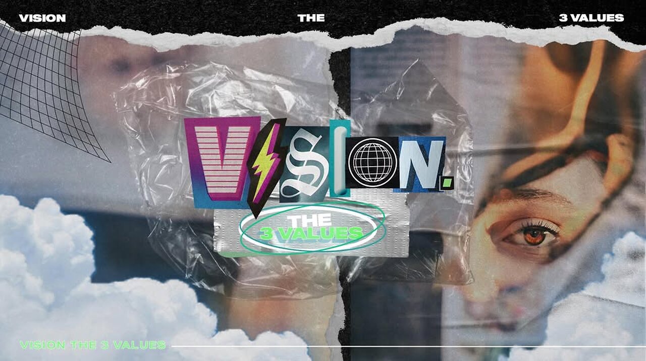 Vision, The 3 Values