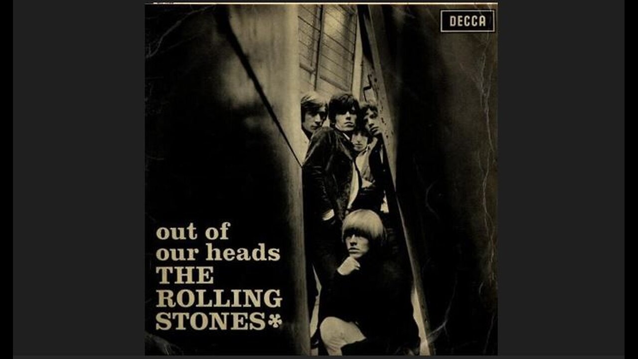 The Rolling Stones – Out Of Our Heads (1965) [Full Album] UK Decca Records version