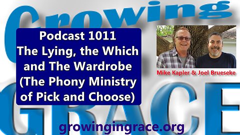 1011. The Lying, The Which and The Wardrobe (The Phony Ministry of Pick and Choose)