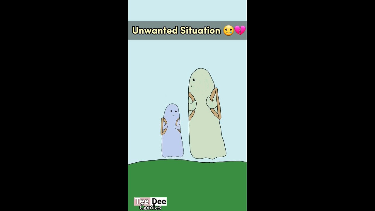 Unwanted Situation 🥲💔