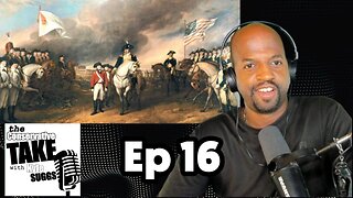 the Conservative TAKE with Kyle Suggs, Ep 16 250th Army Celebration