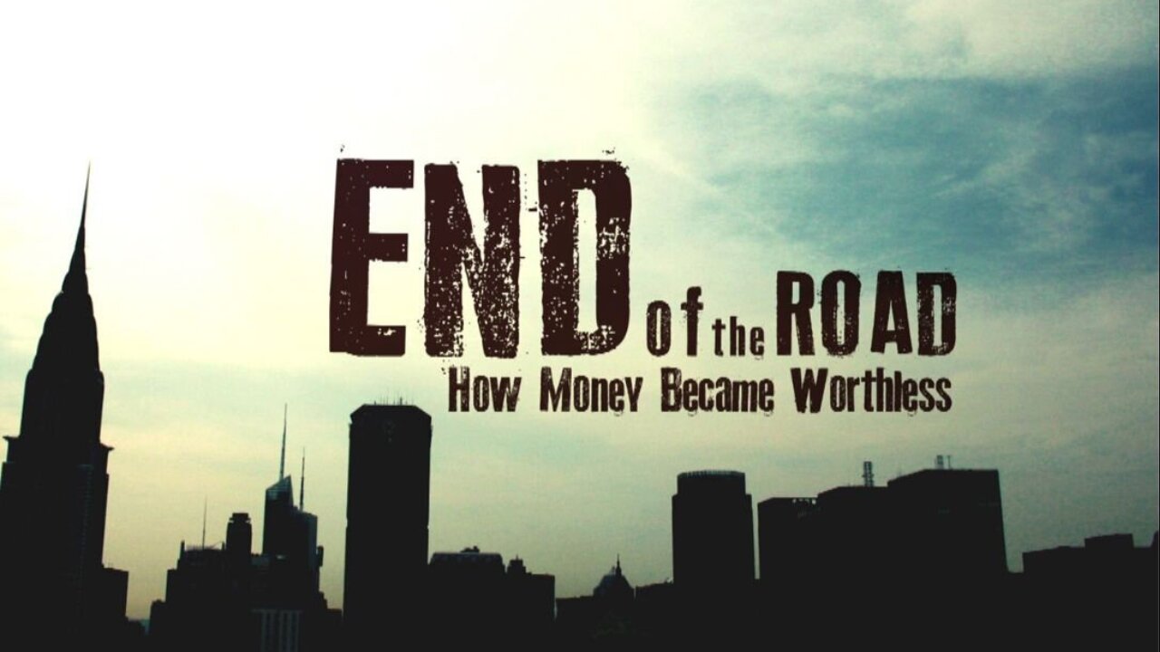 End of the Road: How Money Became Worthless - Gold & US Dollar $ Money & Monetary Systems - Bretton Woods
