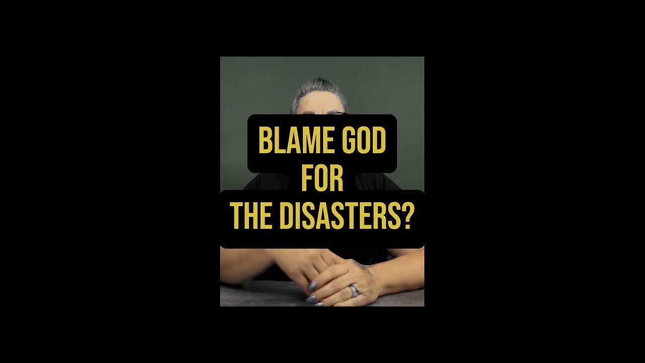 Blame God For Disasters? 🤯