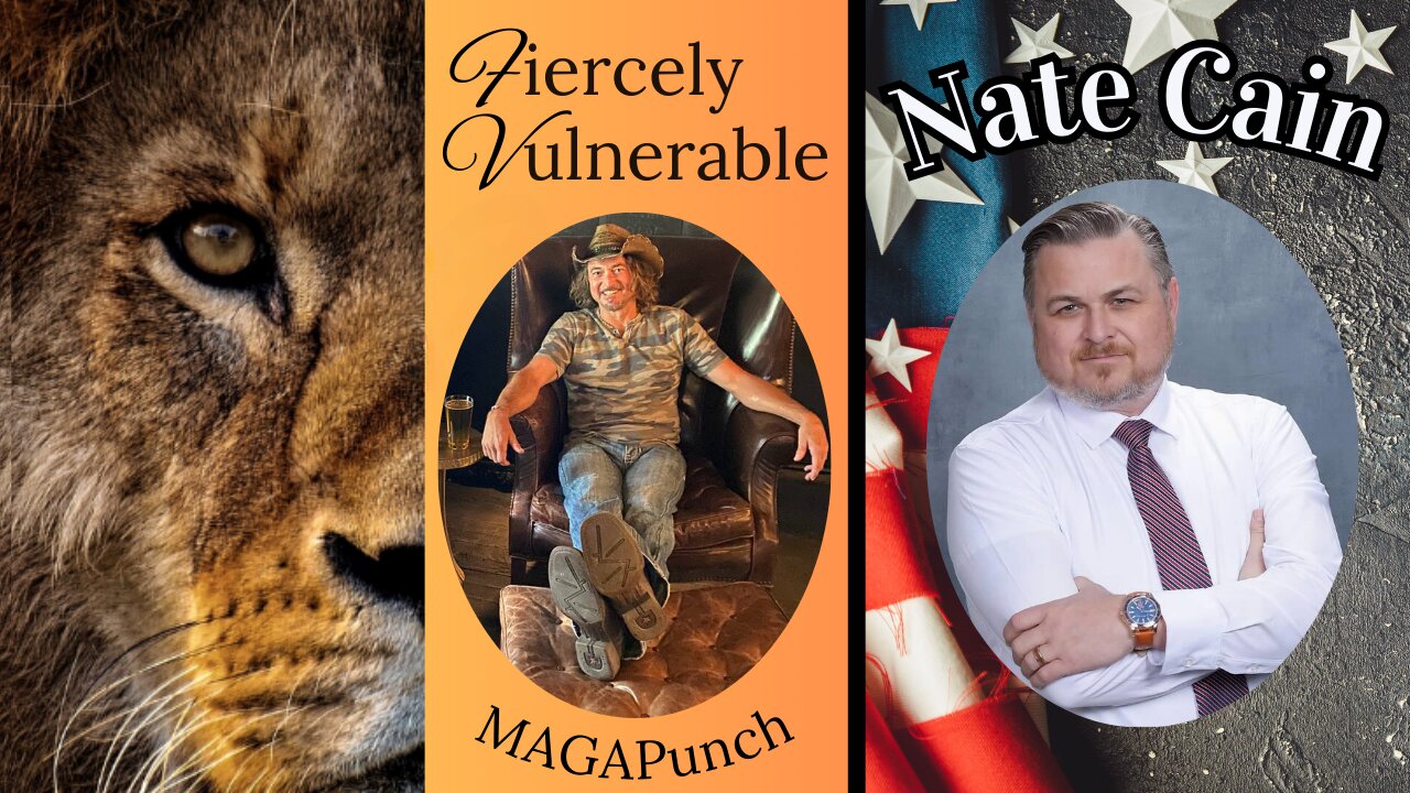 07/29/2025 Fiercely Vulnerable a conversation with Nate Cain.