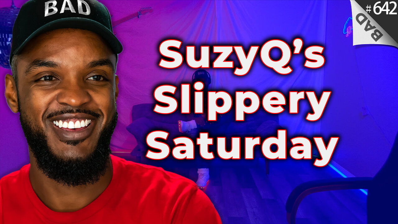 💦 SuzyQ's Slippery Saturday 💦 #642