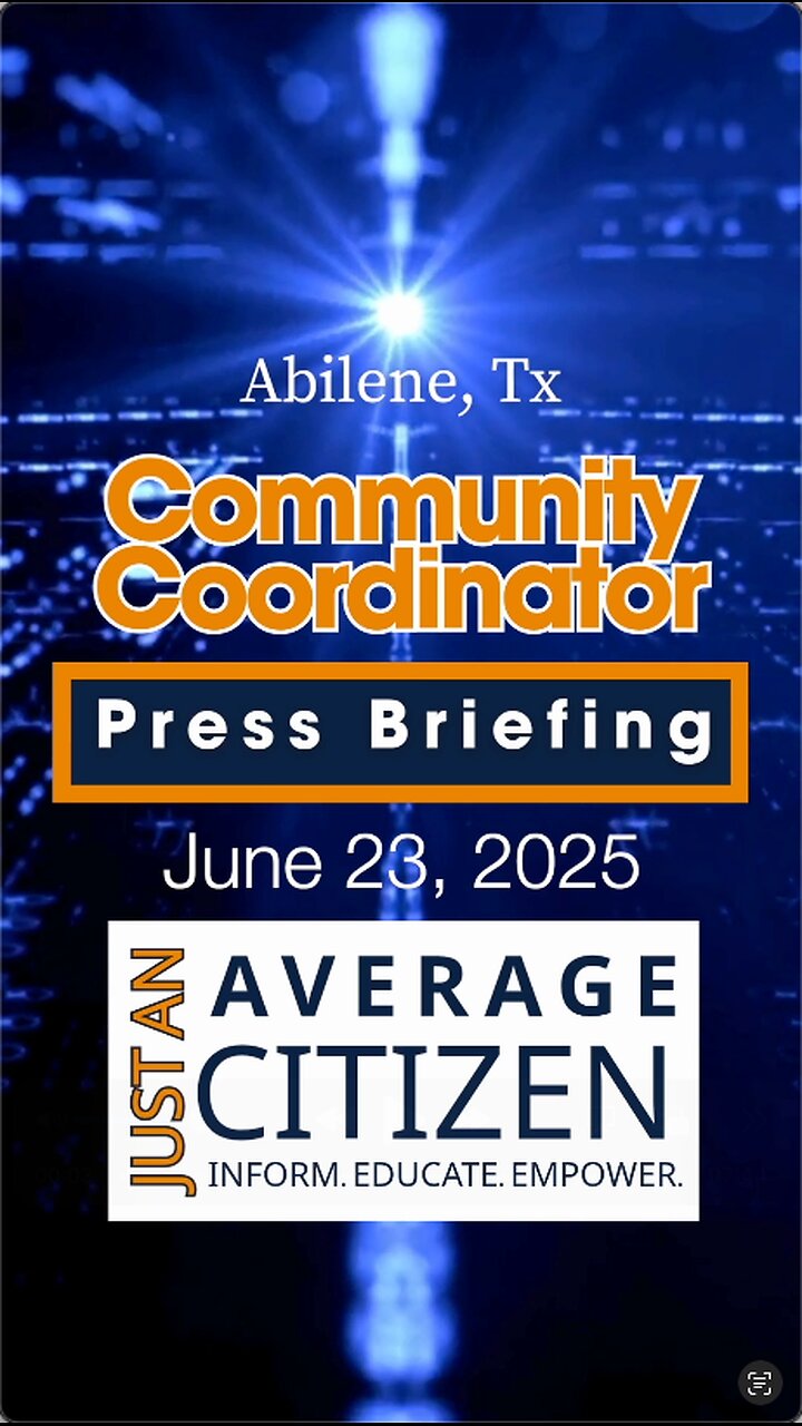 Community Coordinator Press Briefing June 23, 2025