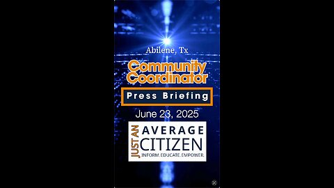 Community Coordinator Press Briefing June 23, 2025