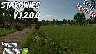Map Update | Starowies | V.1.2.0.0 | Farming Simulator 25