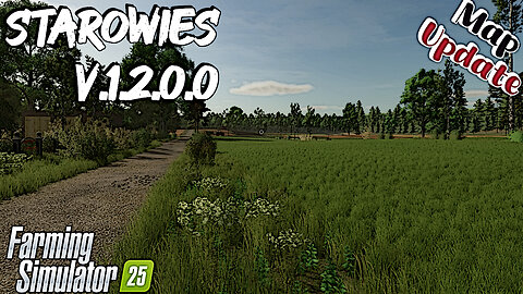 Map Update | Starowies | V.1.2.0.0 | Farming Simulator 25
