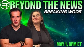 🟢 BEYOND THE NEWS with MEG & JEAN-CLAUDE - MAY 1