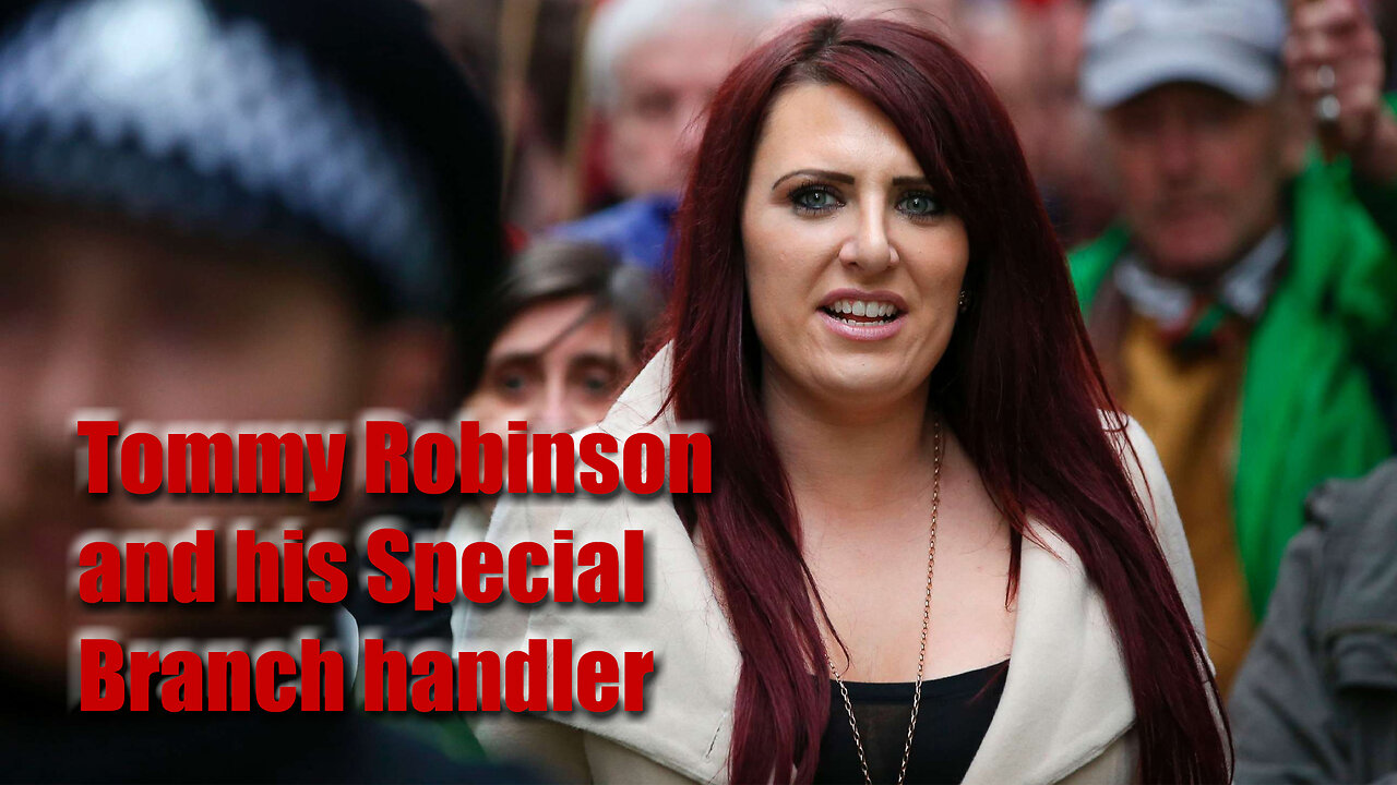 Jayda Fransen confirms Tommy Robinson was a Special Branch informant