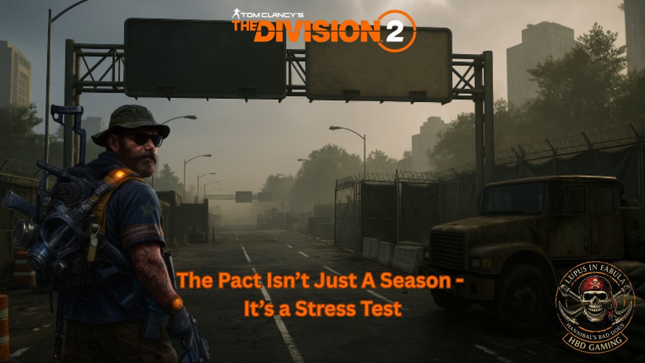 The Division 2 - The Pact Isn’t Just a Season — It’s a Stress Test