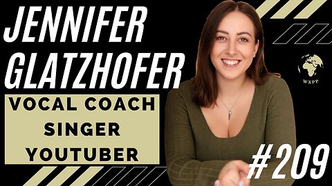 Jennifer Glatzhofer (Singer, Vocal Coach, YouTuber) #209 #podcast #explore