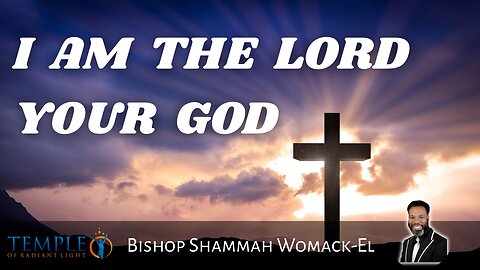 I Am the LORD Your God