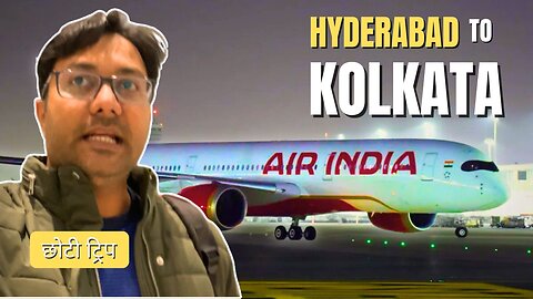 Hyderabad to Kolkata flight || GangaKinareWala