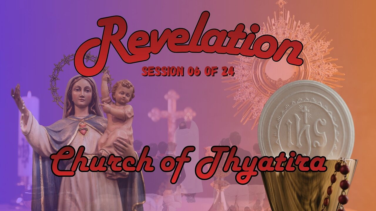 Revelation Session 06 of 24 (The Message to Thyatira) with Chuck Missler