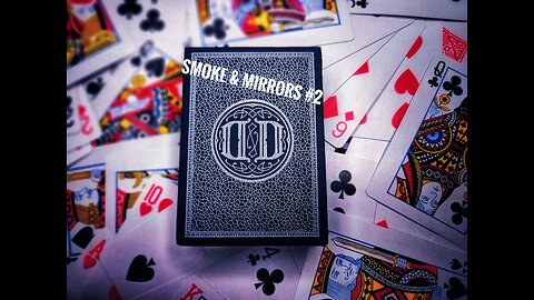 Whats the Count? Smoke & Mirrors #2