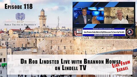 Episode 118 Dr Lindsted interviewed by Brannon Howse on Lindell TV Live from the Western Wall Israel