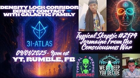 TSP #2174 — Jermaine (Consciousness War): 3I-ATLAS Intel? Density Lock Corridor & ET Contact