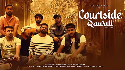 courtside qawali ...indian style