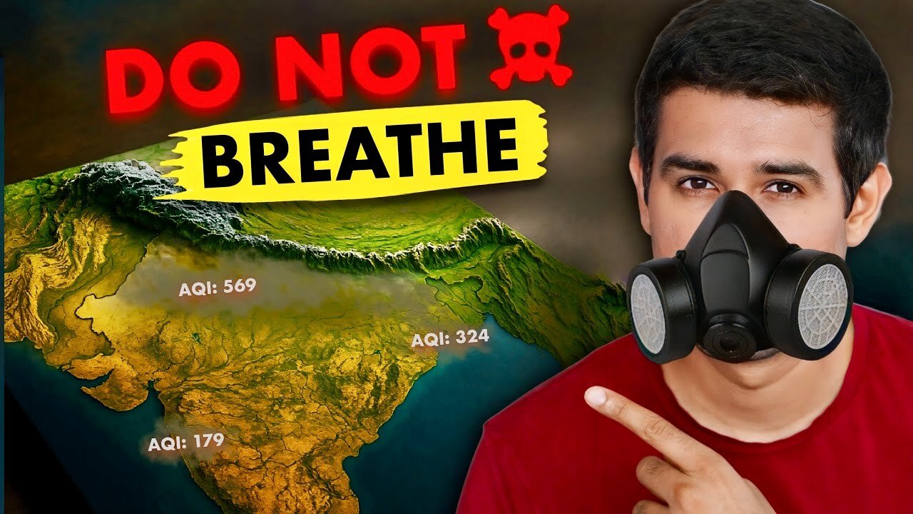Why India's Air is So Deadly (And Getting Worse!) | Dhruv Rathee