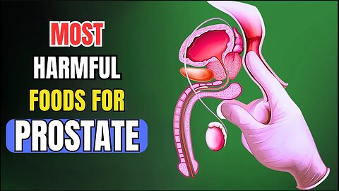 You Won't Believe Which Foods Are Secretly Damaging Your Prostate