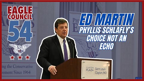 Ed Martin | Eagle Council 54