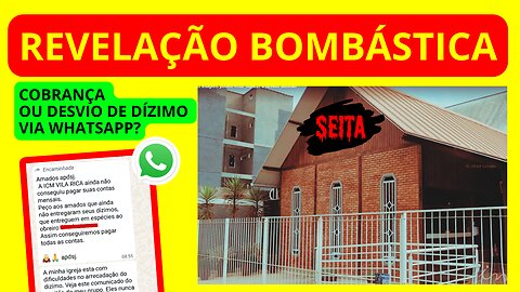 Mensagens Vazadas Revelam o Sistema de Cobrança de Dízimos na Seita Cristã Maranata EP 271