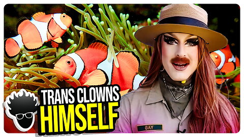 Trans Park Ranger Hilariously Accidentally Roasts Himself by Comparing "Trans" People to CLOWNFISH!