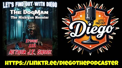 Episode 112: J.E. Shook "The Dogman The Michigan Monster"